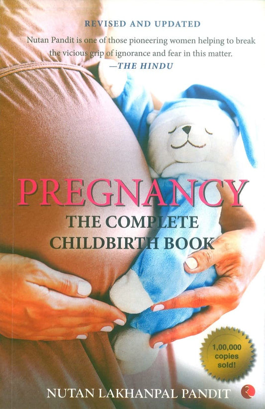 Pregnancy: What the Indian Woman Always Wanted to Know But Was Afraid to Ask by Nutan Lakhanpal (Author) book cover