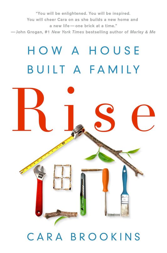 Rise: How a House Built a Family book cover