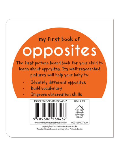 My First Book of Opposites | First Concept Board Book for Babies, Toddlers & Preschoolers | Learn Big–Small, Hot–Cold & More with Bright Pictures | Early Learning Book for Kids Ages 0-3 Years