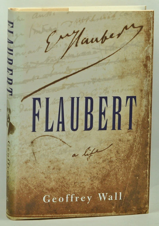 Flaubert : A Life book cover