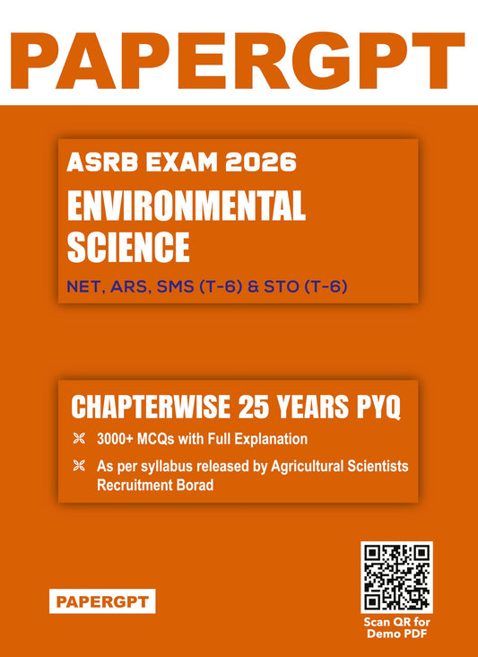 ASRB Environmental Science Chapterwise 25 Years Previous Year Solved Papers (PYQ) 2026 | 3000+ MCQs with Detailed Explanations | NET, ARS, SMS (T-6) & STO (T-6) | Based on Latest ASRB Syllabus