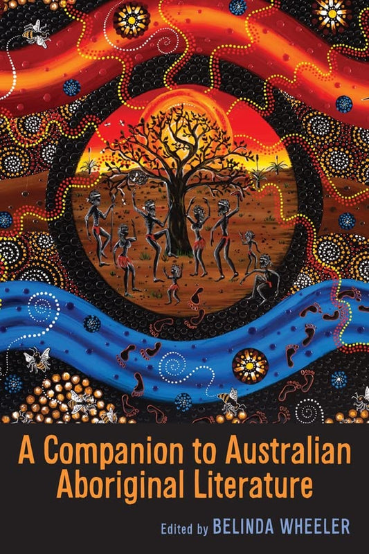 A Companion to Australian Aboriginal Literature (Camden House Companions) by Belinda Wheeler (Author) book cover