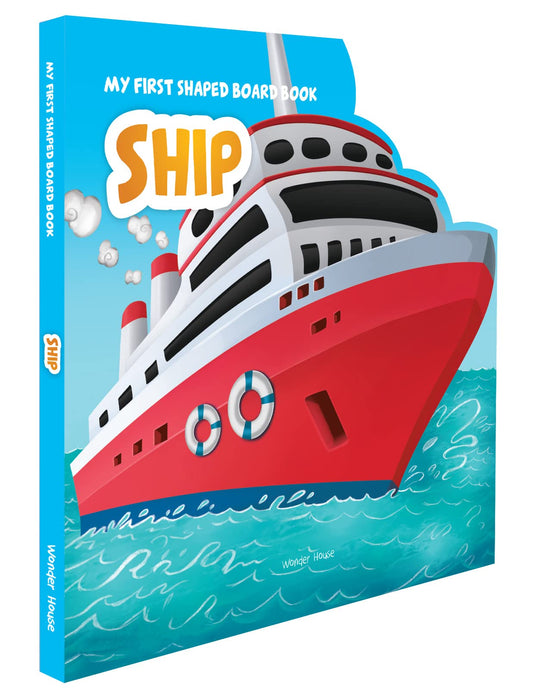 My First Shaped Board Books For Children: Transport - Ship book cover