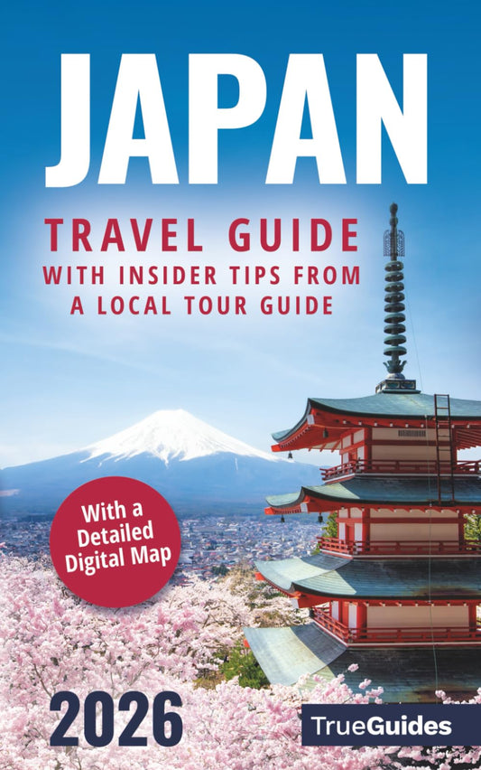Japan Travel Guide With Insider Tips From a Local Tour Guide: Discover Tokyo, Kyoto & More! Unlock Japan’s Beauty With Cultural Insights & Language Essentials | With a Detailed Digital Map 