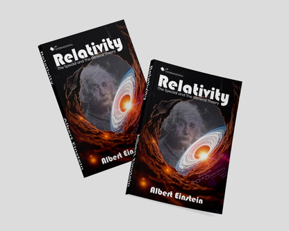 Relativity | The Special and The General Theory | A Journey into the Mind of a Genius | Albert Einstein