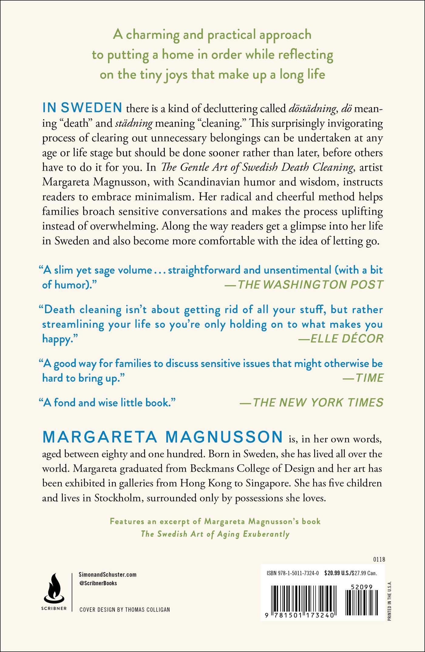 The Gentle Art of Swedish Death Cleaning: How to Free Yourself and Your Family from a Lifetime of Clutter (The Swedish Art of Living & Dying Series) 