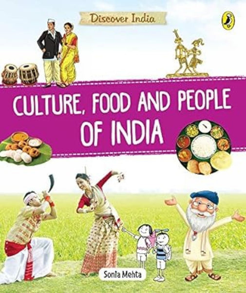 Discover India: Culture, Food and People: Full of Fun Facts and Activities | Coloured Illustrations | Perfect for Home and School Libraries | Ages 8+