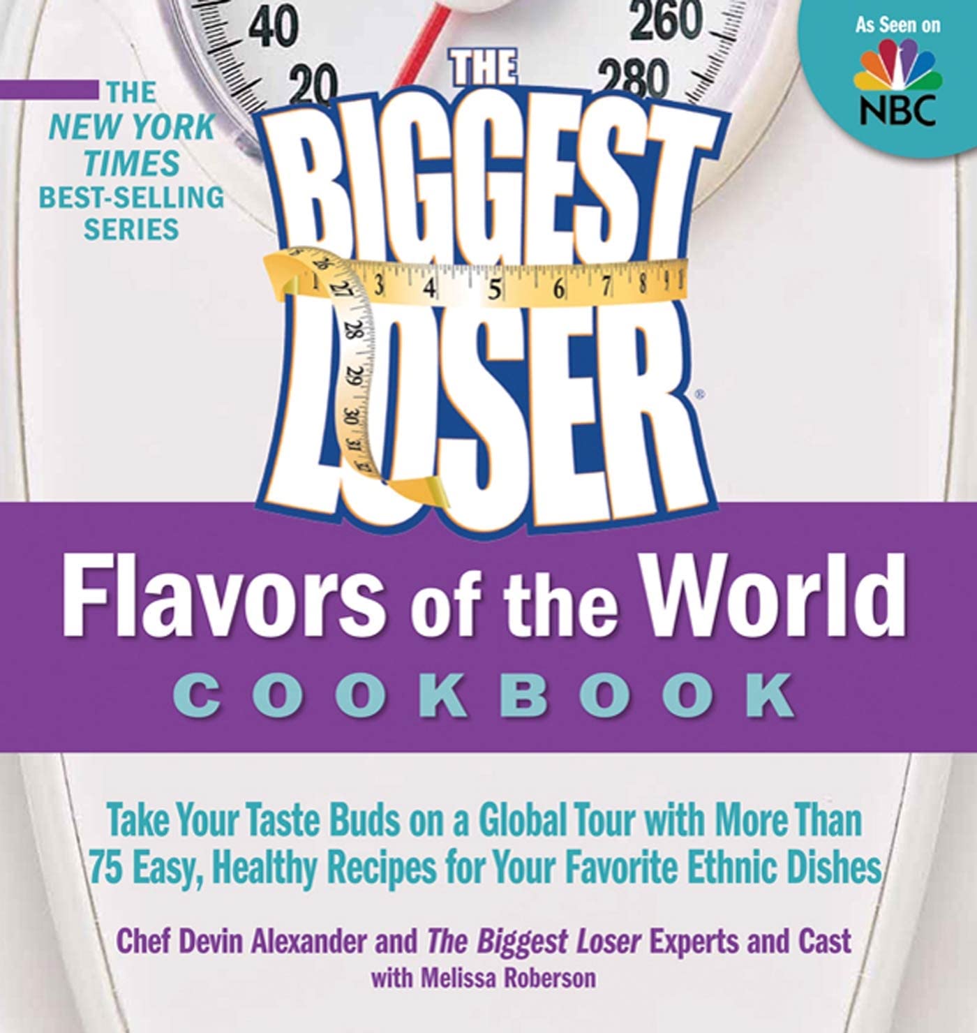 Biggest Loser Flavors of the World Cookbook book cover