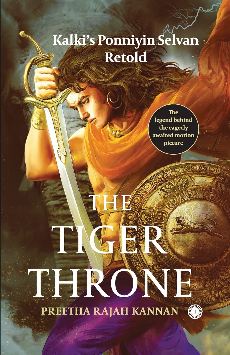 The Tiger Throne: Kalki’s Ponniyin Selvan Retold book cover