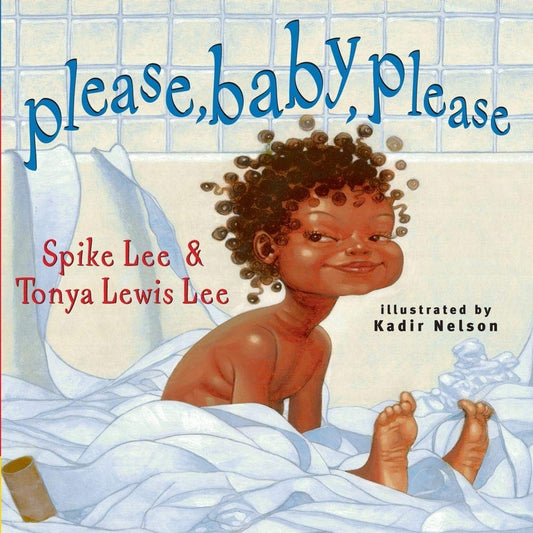 Please  Baby  Please (Classic Board Books) by Spike LeeTonya Lewis Lee book cover