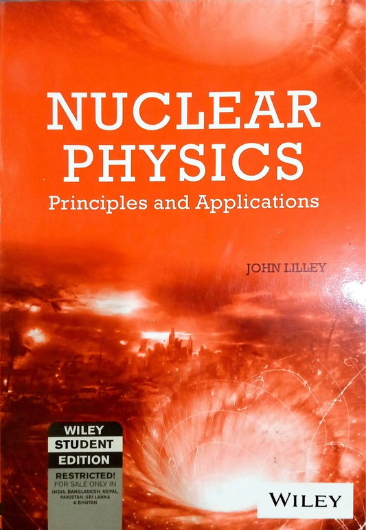 Nuclear Physics: Principles and Applications (WSE)