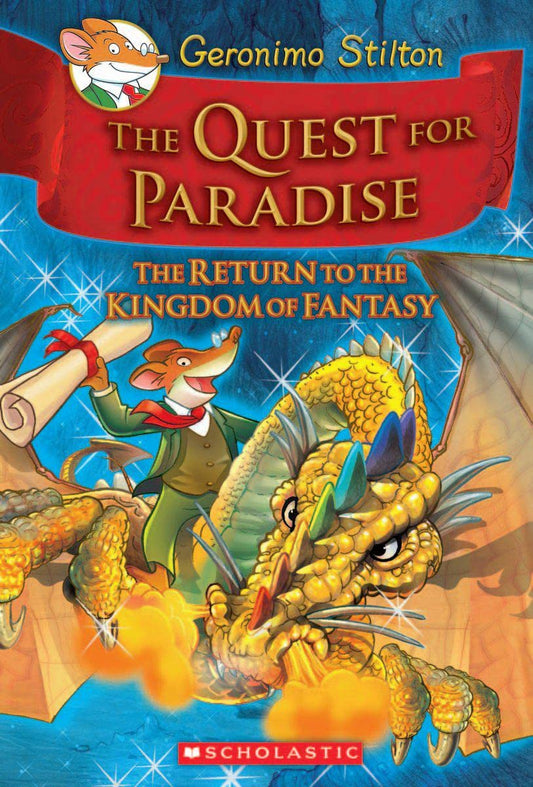 Geronimo Stilton - The Quest for Paradise: The Return to the Kingdom of Fantasy: 2 by Geronimo Stilton book cover