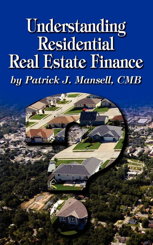Understanding Residential Real Estate Finance book cover