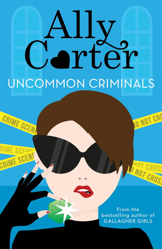 Heist Society: Uncommon Criminals: Book 2 book cover