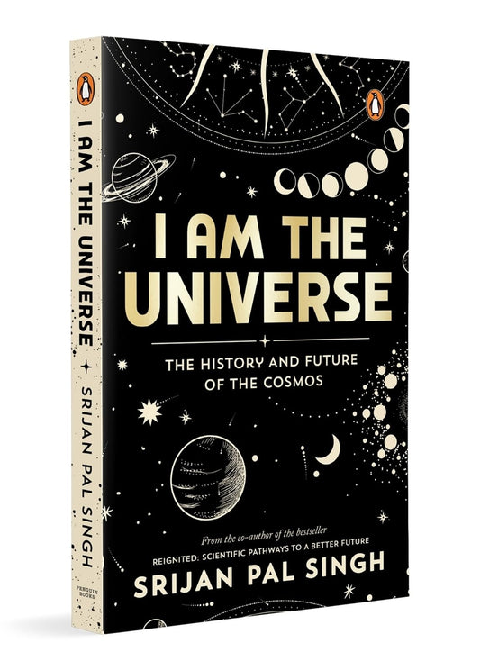 I am the Universe: The History and Future of the Cosmos (Easy-to-read space book for curious minds | Engaging descriptions, facts, discoveries about the universe, solar system and beyond | Ages 13+)