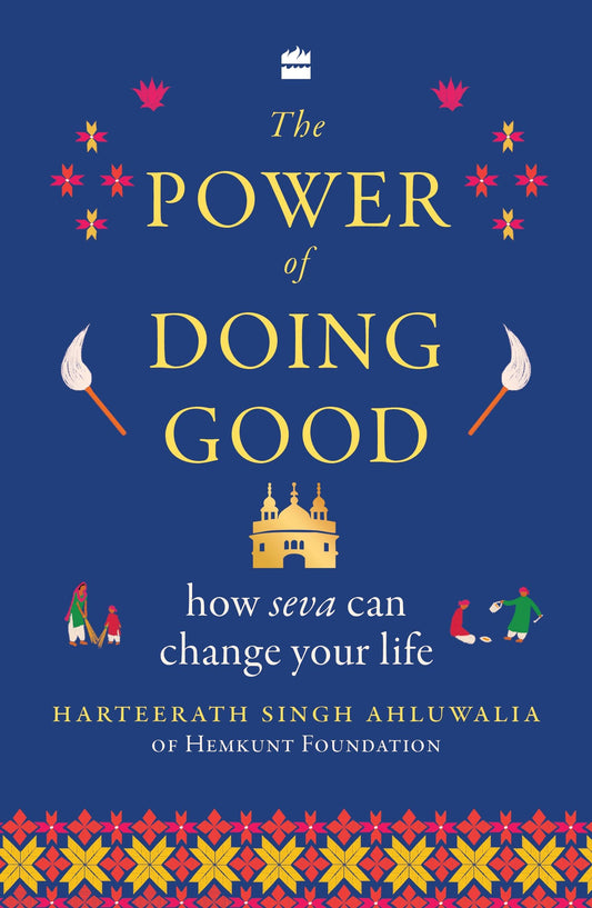 The Power of Doing Good - How Seva Can Change Your Life