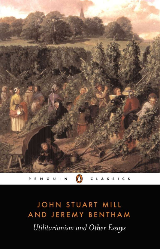Utilitarianism And Other Essays book cover