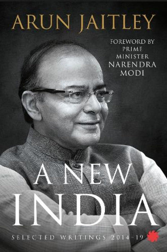 A NEW INDIA : Selected Writings 2014–19 book cover