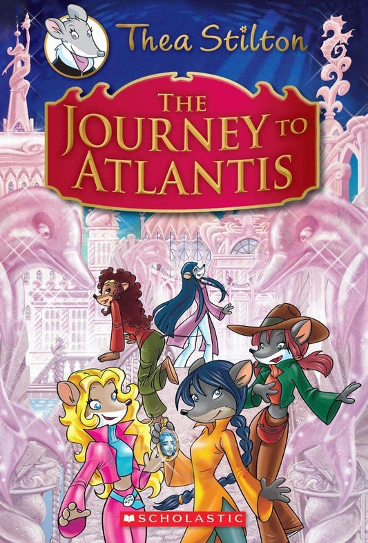 BSCHO Thea Stilton: The Journey To Atlantis: 1 (geronimo Stilton: Thea Stilton) by Geronimo Stilton (Author) book cover