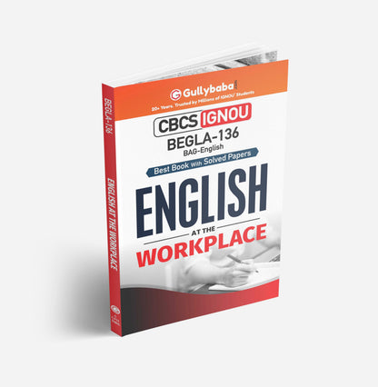 Gullybaba Ignou new (CBCS) BEGLA 136 English At The Work Place, First Year ignou help books with solved sample papers and Important Exam Study Notes based on Latest Syllabus [Paperback] Gullybaba.com panel and Gullybaba.com Panel
