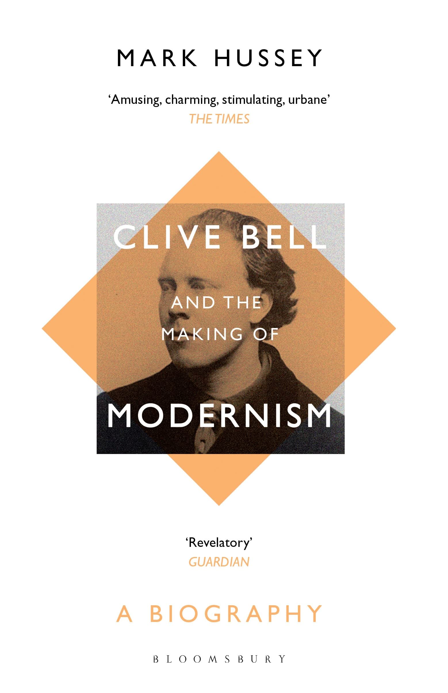 Clive Bell and the Making of Modernism book cover
