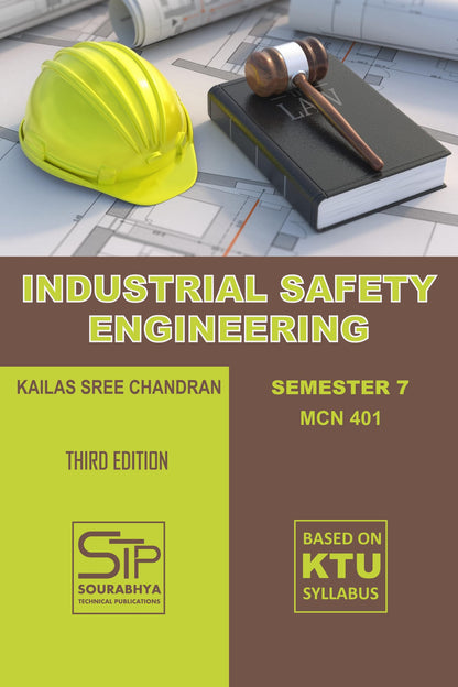 Industrial Safety Engineering KTU MCN401 Semester 7 2019 Scheme [Paperback] Kailas Sree Chandran