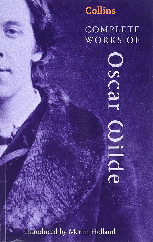 Complete Works of Oscar Wilde (Collins Classics) by Oscar Wilde book cover
