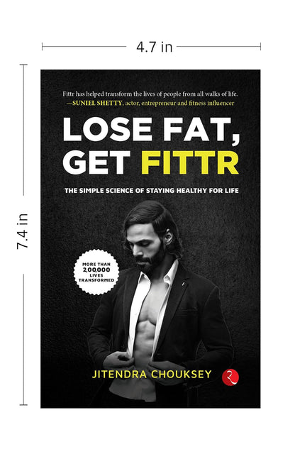 LOSE FAT, GET FITTR: THE SIMPLE SCIENCE OF STAYING HEALTHY FOR LIFE