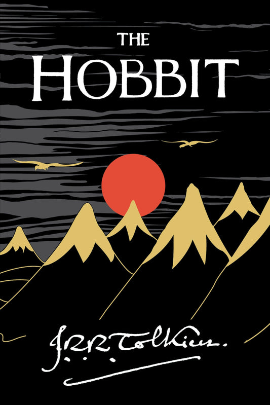 The Hobbit: The Classic Fantasy Novel and Prelude to The Lord of the Rings 