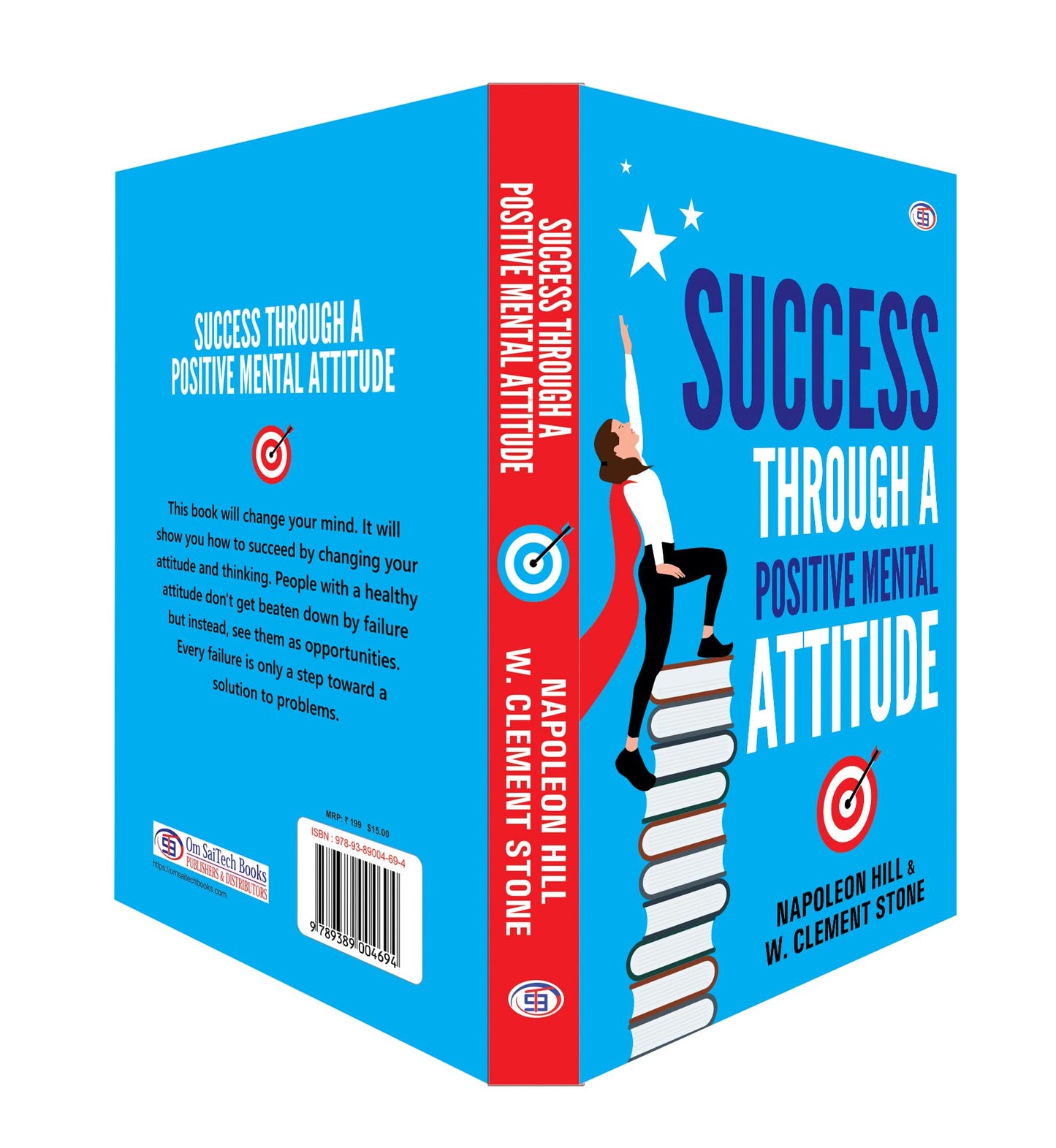 Success Through A Positive Mental Attitude (OSTB Classics)