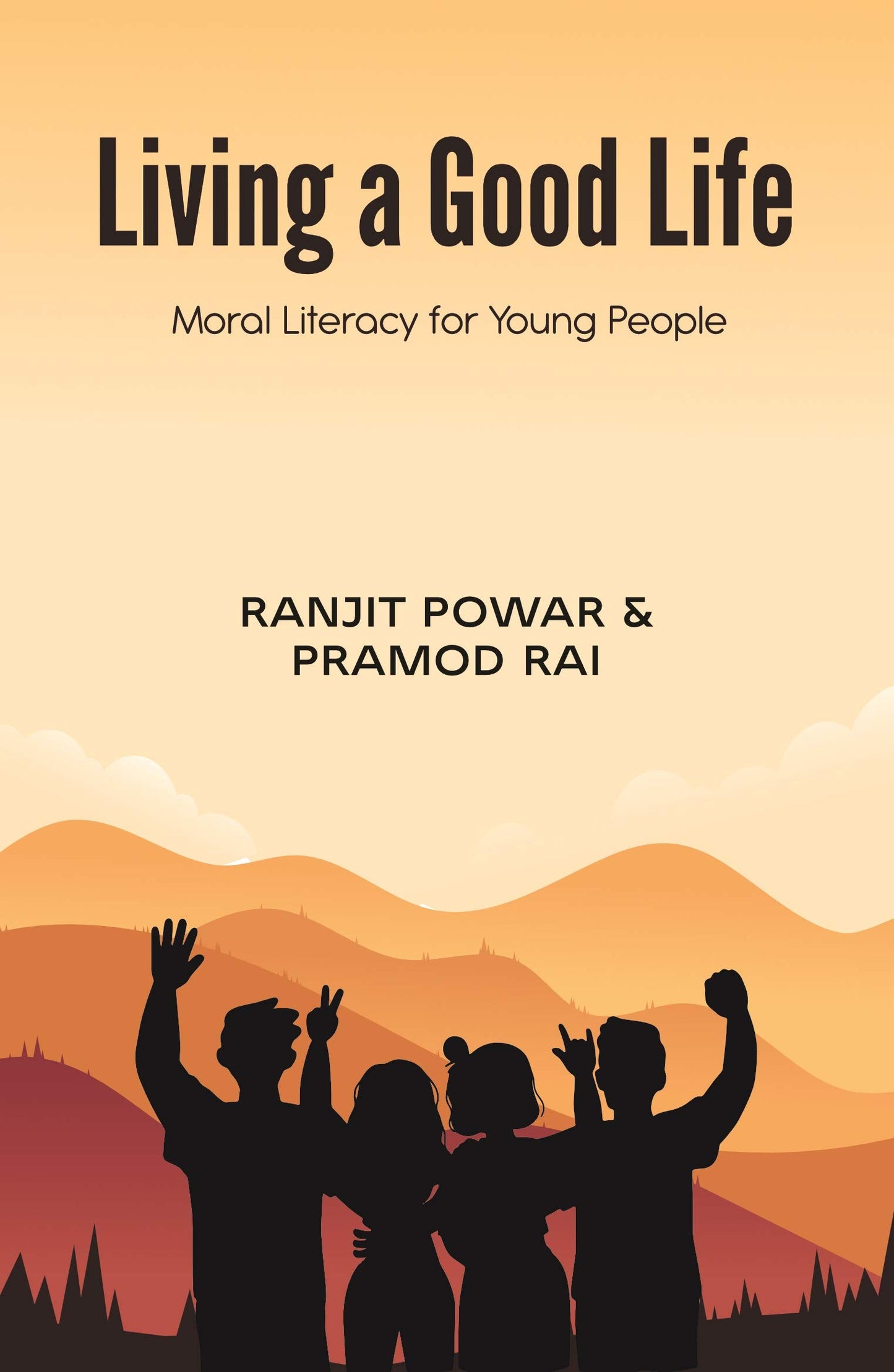 Living a Good Life: Moral Literacy for Young People book cover