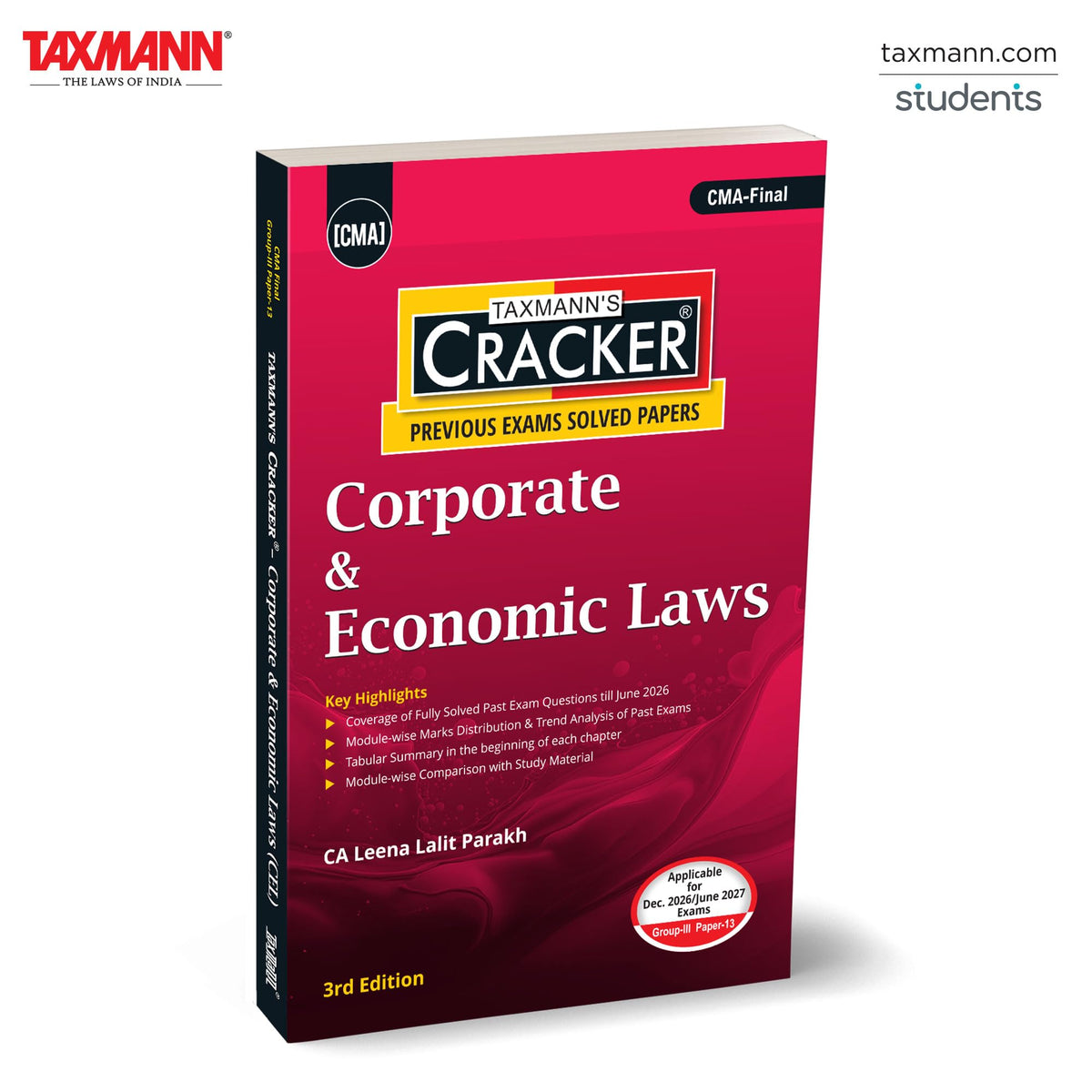 Taxmann's CRACKER for Corporate & Economic Law (Paper 13 | CEL) – Compiling 600 Chapter-wise Solved Questions with Provision-Anchored Model Answers for CMA Final | Dec. 2026/June 2027 Exams