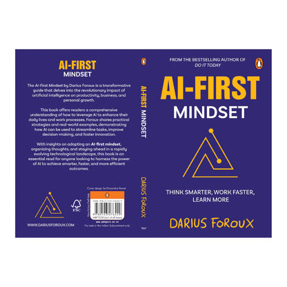 AI-First Mindset: Think Smarter, Work Faster, Learn More | Learn How to Succeed in the Artificial Intelligence Era | AI Tools and Strategies: The New ... Thriving in the Artificial Intelligence Era
