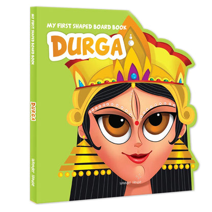 My First Shaped Board Book: Illustrated Goddess Durga Hindu Mythology Picture Book for Kids Age 2+ (Indian Gods and Goddesses)