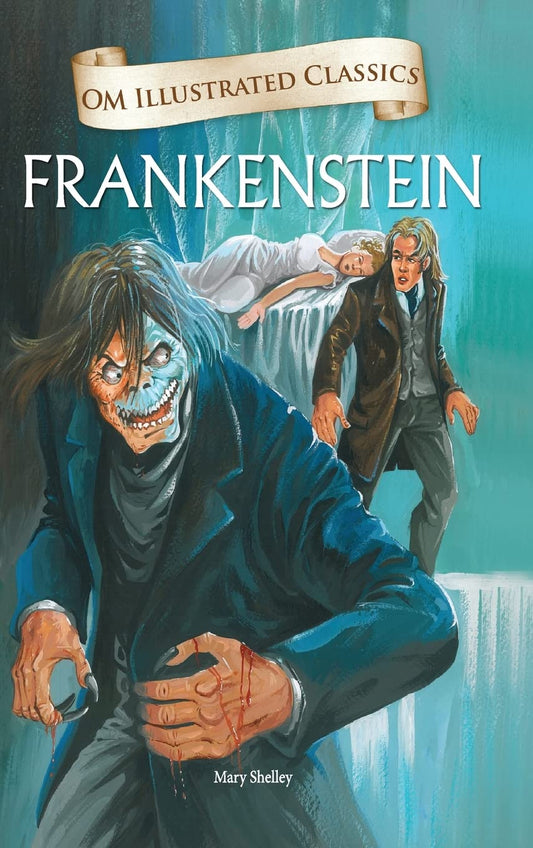 Frankenstein : Illustrated abridged Classics(Om Illustrated Classics) by Mary Shelley (Author) book cover