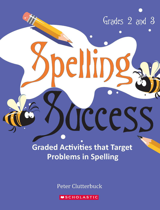 Spelling Success - Grade 2 and 3 by Peter Clutterbuck (Author) book cover
