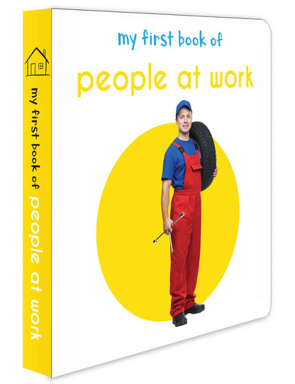 My First Book Of People At Work | Ages 0–3 Years | Board Book | Community Helpers | Doctors | Teachers | Firefighters | Vocabulary Building For Babies | Toddlers | Preschoolers | Latest Edition
