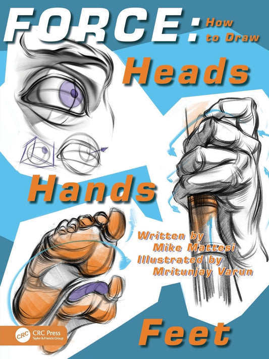 Force: How to Draw Heads, Hands and Feet (Force Drawing)