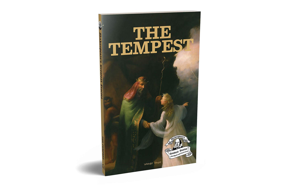 The Tempest - Shakespeare’S Greatest Stories For Children (Abridged And Illustrated) With Review Questions And An Introduction To The Themes In The Story