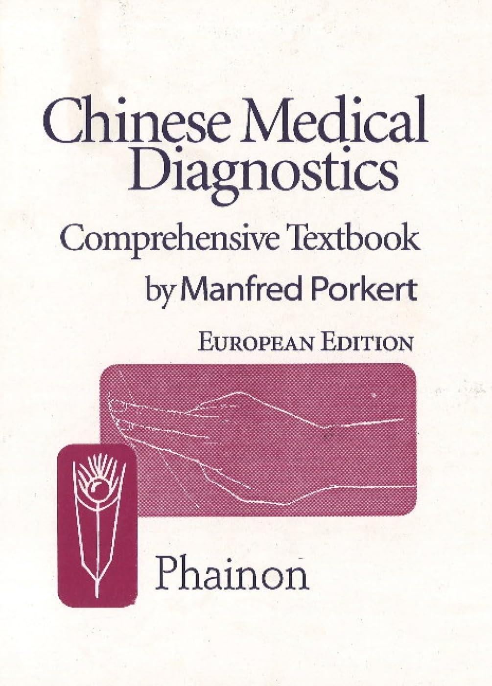 CHINESE MEDICAL DIAGNOSTICS COMPREHENSIVE TEXTBOOK book cover
