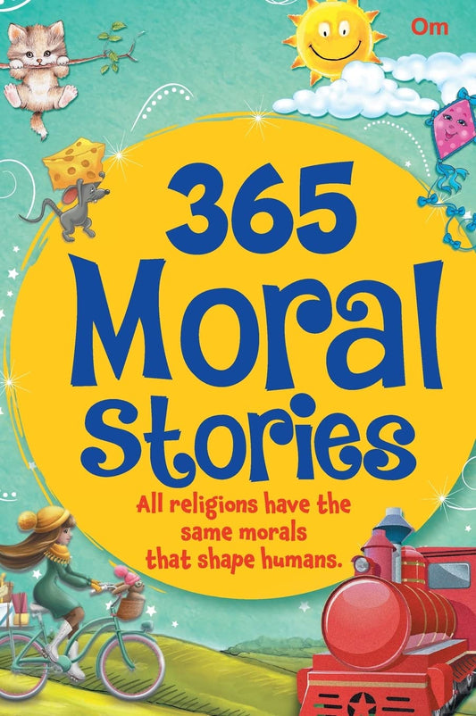 Story books : 365 Moral Stories (Illustrated stories for Children) (365 Series) by Om Books Editorial Team (Author) book cover