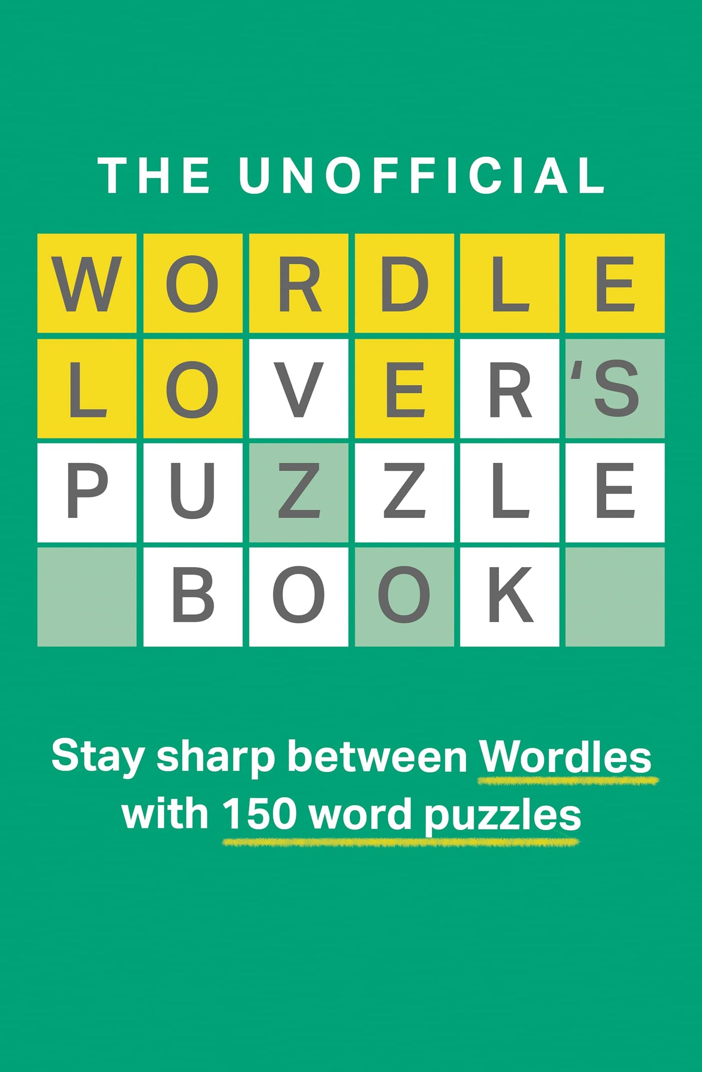 The Unofficial Wordle Lover’s Puzzle Book book cover