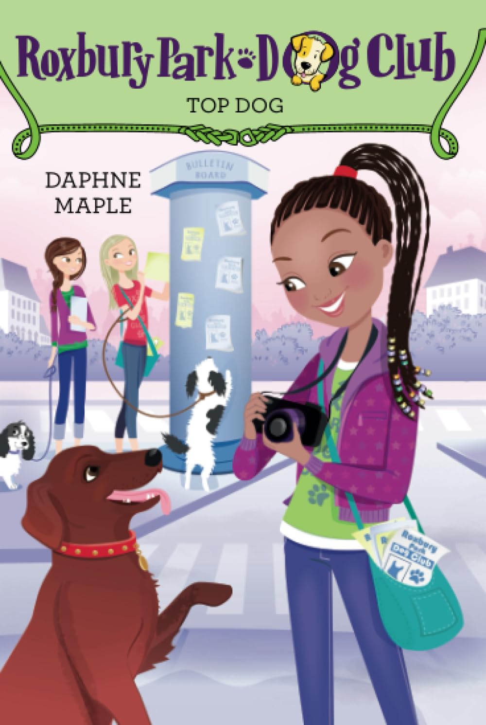 ROXBURY PARK DOG CLUB #3: TOP DOG book cover