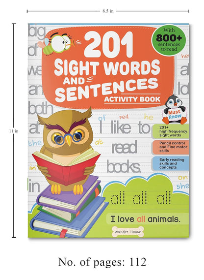 201 Sight Words and Sentences: Activity Book for Children | 800+ Sentences to Read and Practice | Ages 5–8 | 5+ Hours of Learning and Fun