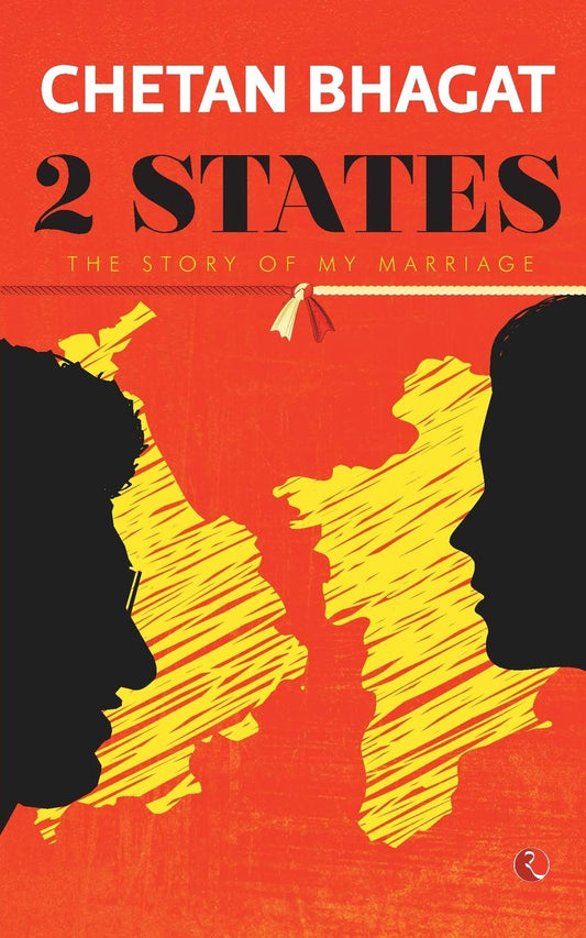2 States: The Story Of My Marriage by Chetan Bhagat book cover