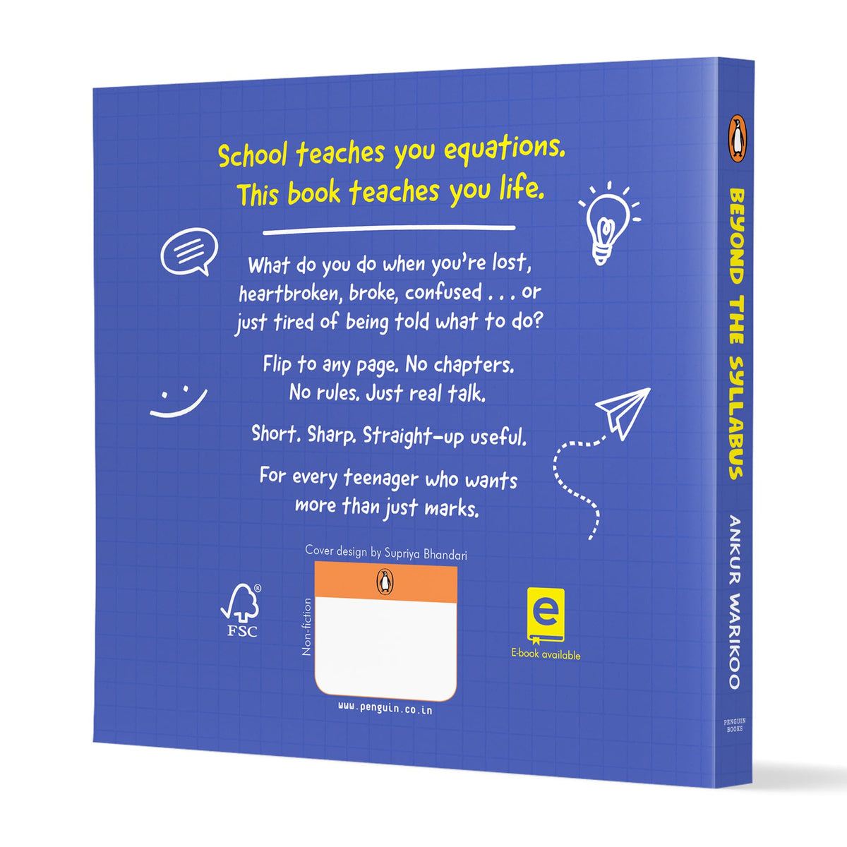 Beyond the Syllabus: The Real-Life Guide for Teenagers Who Want More than Just Marks | Build Confidence, Learn Money Skills, Navigate Relationships & Grow with Purpose | From India’s Number One Influencer