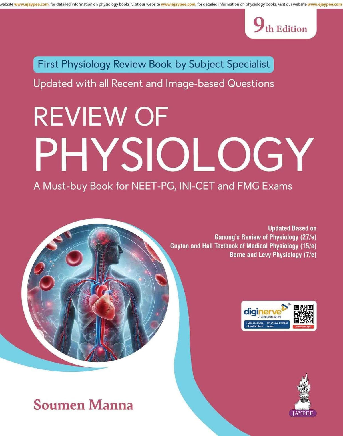 Review of Physiology, 9/E - A Must-have Book for All PG Medical Entrance Exam (NEET PG, INI-CET, FMGE, NEET MDS, AIAPGET) | Updated per Ganong's, ... and Berne & Levy with Image-based MCQs: 1