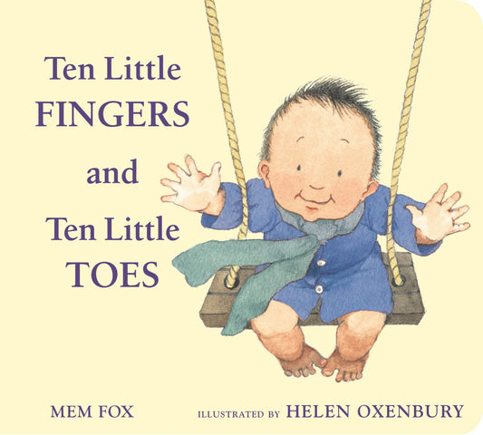 Ten Little Fingers and Ten Little Toes by Mem Fox book cover