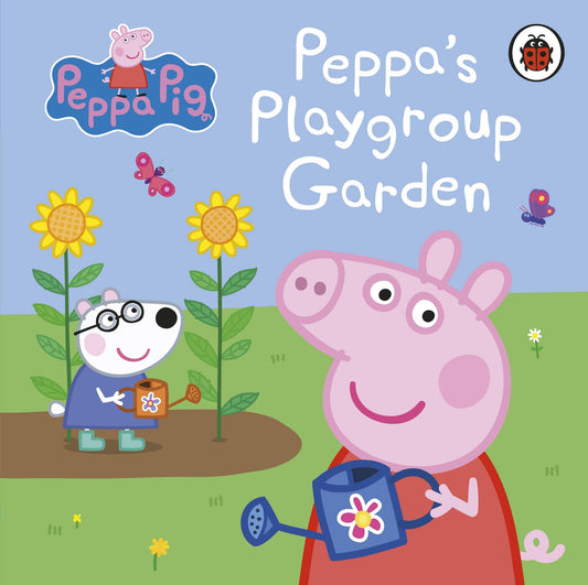 Peppa Pig: Peppas Playgroup Garden book cover