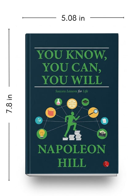 You Know, You Can, You Will: Success Lessons for Life